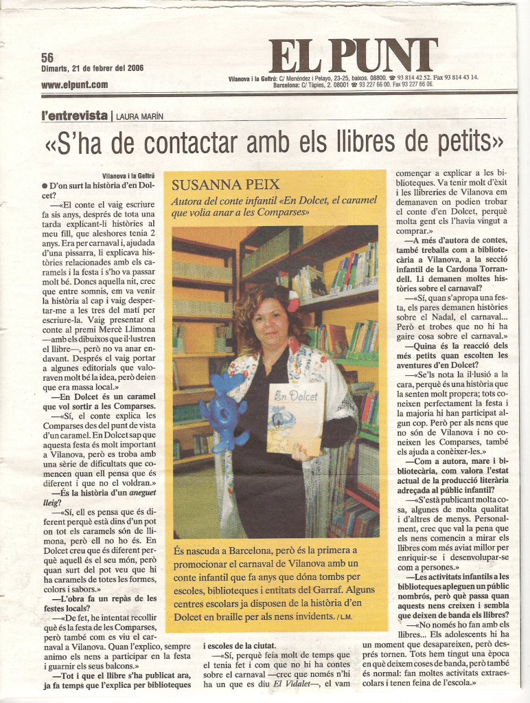 Foto de la primera entrevista en un diario en papel. El punt 21 de febrero de 2006 con una fotografía mía con el cuento del Dolcet